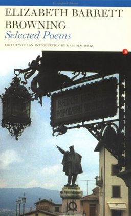 Selected Poems of Elizabeth Barett Browning
