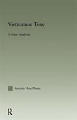 Vietnamese Tone A New Analysis  9780415967624 Front Cover