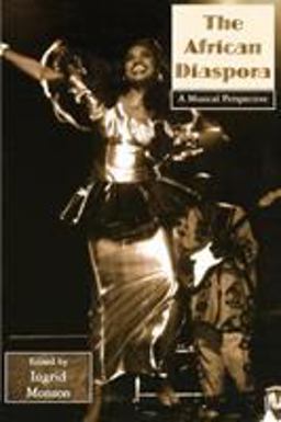 African Diaspora A Musical Perspective  9780415967693 Front Cover