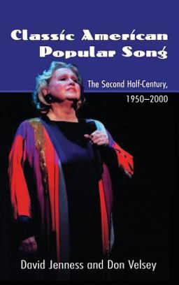 Classic American Popular Song The Second Half-Century, 1950-2000  9780415970563 Front Cover