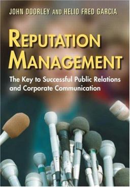 Reputation Management The Key to Successful Public Relations and Corporate Communication  9780415974714 Front Cover