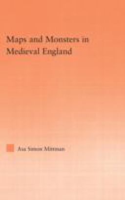 Maps and Monsters in Medieval England  9780415976138 Front Cover
