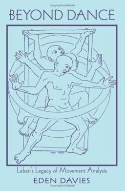 Beyond Dance Laban's Legacy of Movement Analysis  9780415977289 Front Cover