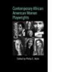 Contemporary African American Women Playwrights A Casebook  9780415978262 Front Cover