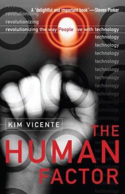 Human Factor Revolutionizing the Way People Live with Technology  9780415978910 Front Cover