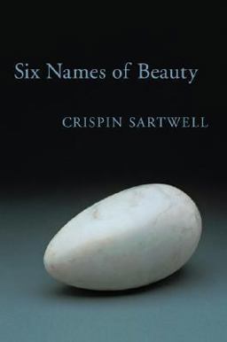 Six Names of Beauty  9780415979924 Front Cover