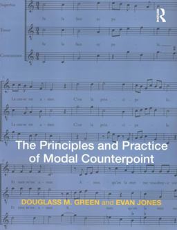 Principles and Practice of Modal Counterpoint  9780415988650 Front Cover