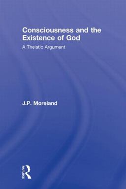 Consciousness and the Existence of God Consciousness and the Existence of God
