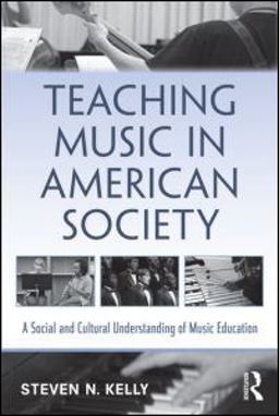Teaching Music in American Society