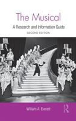 Musical A Research and Information Guide 2nd 9780415994217 Front Cover