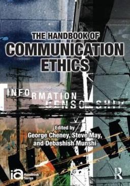 Handbook of Communication Ethics  9780415994651 Front Cover