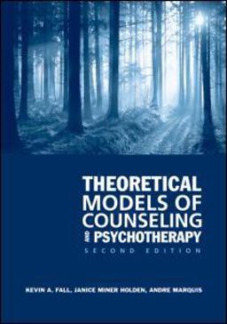 Theoretical Models of Counseling and Psychotherapy 2nd 9780415994767 Front Cover
