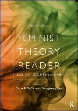 Feminist Theory Reader Local and Global Perspectives 2nd 9780415994774 Front Cover