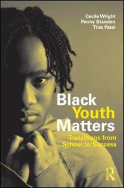 Black Youth Matters Transitions from School to Success  9780415995122 Front Cover