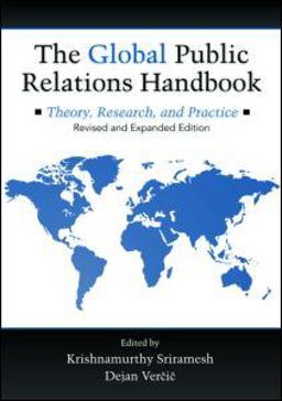 Global Public Relations Handbook Theory, Research, and Practice 2nd 9780415995146 Front Cover