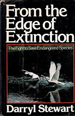 From the Edge of Extinction