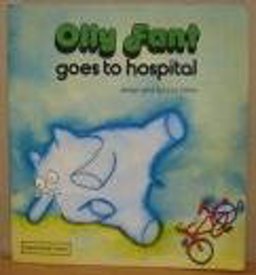 Olly Fant Goes to Hospital