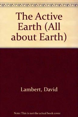 The Active Earth