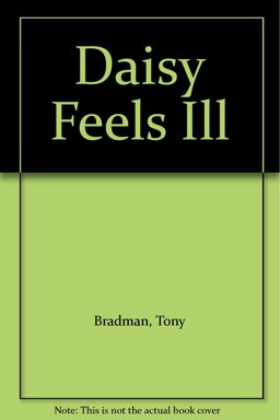 Daisy Feels Ill