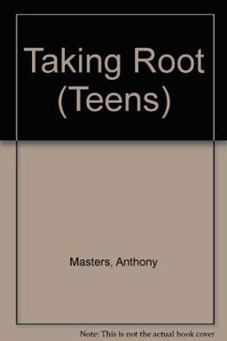 Taking Root
