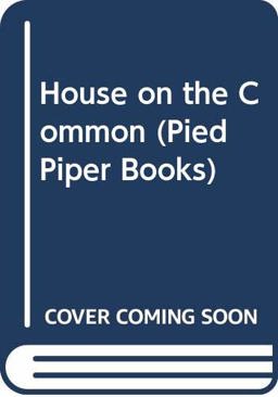 The House on the Common The House on the Common