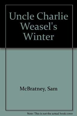 Uncle Charlie Weasel's Winter