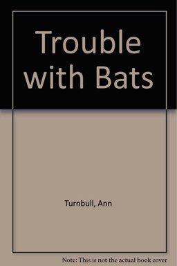 Trouble with Bats