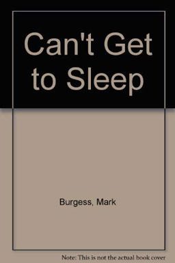 Can't Get to Sleep