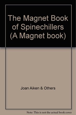The Magnet Book of Spine Chillers