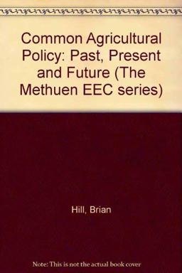 The Common Agricultural Policy