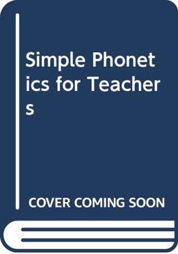 Simple Phonetics for Teachers