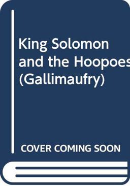 King Solomon and the Hoopoes