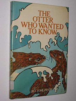 The Otter Who Wanted to Know