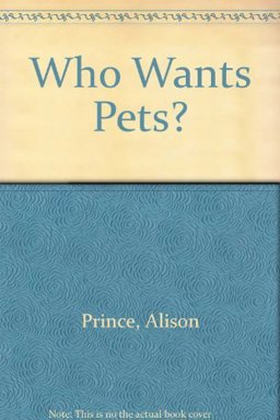 Who Wants Pets? Who Wants Pets?