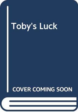 Toby's Luck