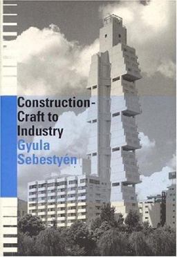 Construction - Craft to Industry  9780419209201 Front Cover