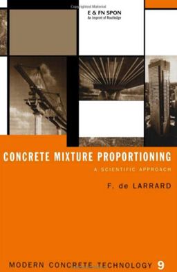 Concrete Mixture Proportioning A Scientific Approach  9780419235002 Front Cover