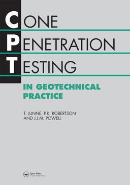 Cone Penetration Testing in Geotechnical Practice  9780419237501 Front Cover