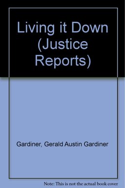 Living It down, the Problem of Old Convictions Living It down, the Problem of Old Convictions