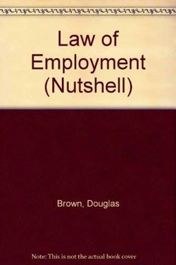 The Law of Employment in a Nutshell