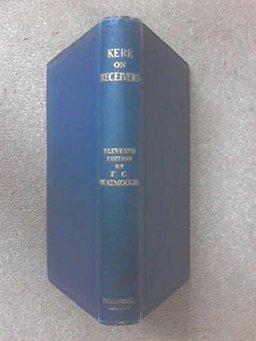 Kerr on the Law and Practice As to Receivers