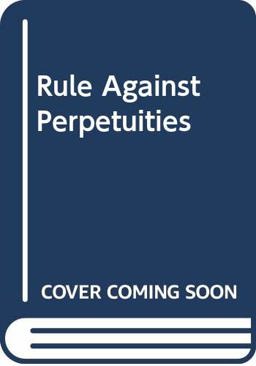 The Rule Against Perpetuities