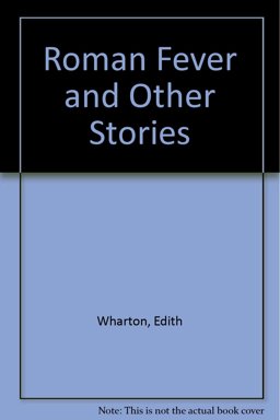 Roman Fever and Other Stories