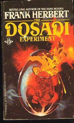 The Dosadi Experiment