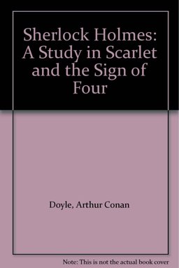 A Study in Scarlet and the Sign of the Four