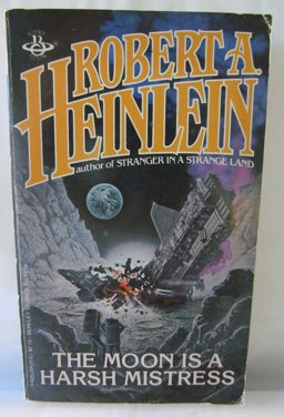 The Moon Is a Harsh Mistress