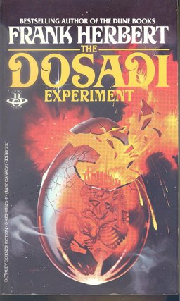 The Dosadi Experiment