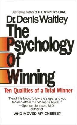 Psychology of Winning Ten Qualities of a Total Winner  9780425099995 Front Cover