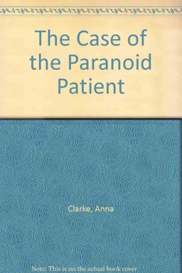 The Case of the Paranoid Patient