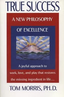 True Success A New Philosophy of Excellence  9780425146156 Front Cover